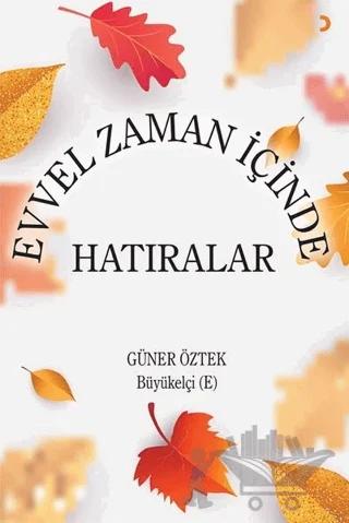 Evvel Zaman İçinde Hatıralar