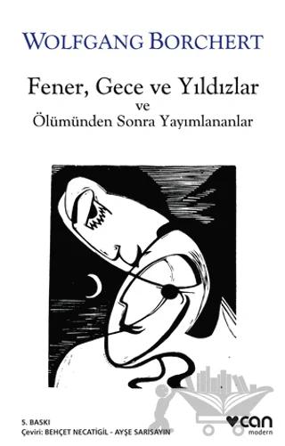Fener, Gece ve Yıldızlar ve Ölümden Sonra Yayınlananlar