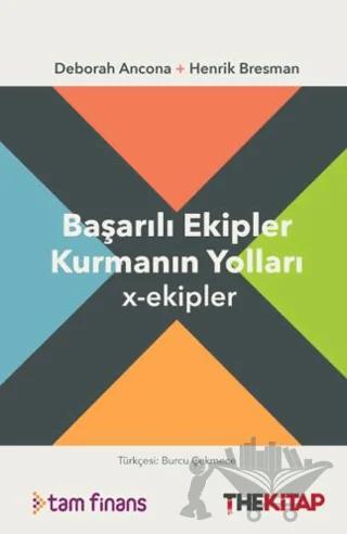 Başarılı Ekipler Kurmanın Yolları