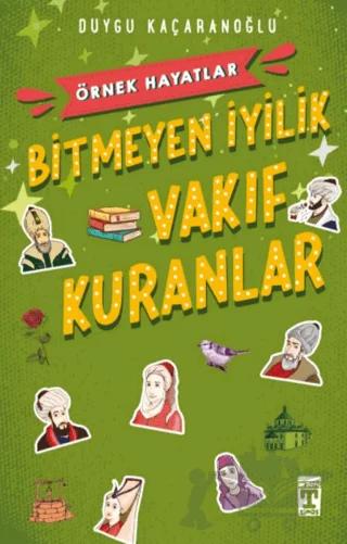 Bitmeyen İyilik - Vakıf Kuranlar