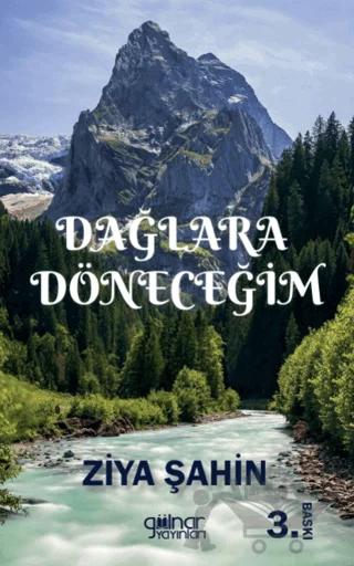 Dağlara Döneceğim