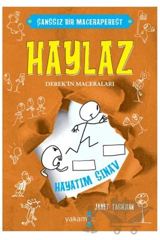 Haylaz - Hayatım Sınav