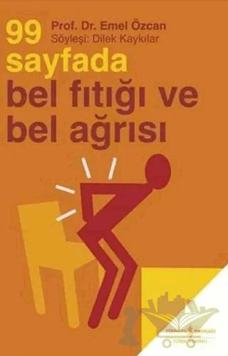 99 Sayfada Bel Fıtığı ve Bel Ağrısı