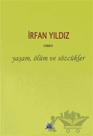 Yaşam, Ölüm ve Sözcükler
