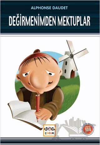 Değirmenimden Mektuplar (Milli Eğitim Bakanlığı İlköğretim 100 Temel Eser)
