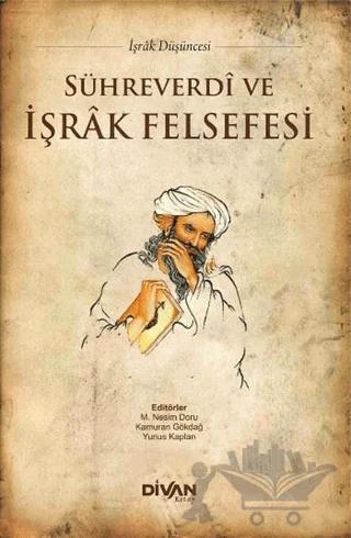 Sühreverdi ve İşrak Felsefesi
