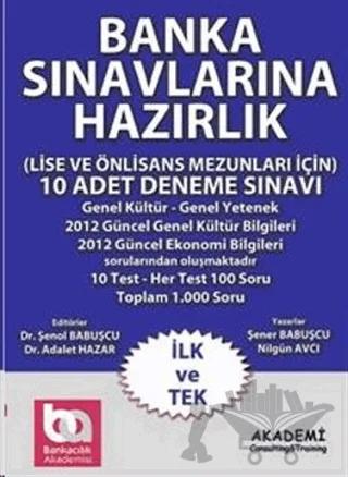 Lise ve Önlisans Mezunları İçin Banka Sınavlarına Hazırlık 10 Adet Deneme Sınavı