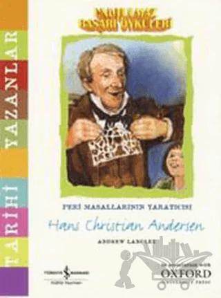 Unutulmaz Başarı Öyküleri - Hans Christian Andersen