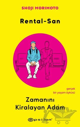 Rental-San: Zamanını Kiralayan Adam