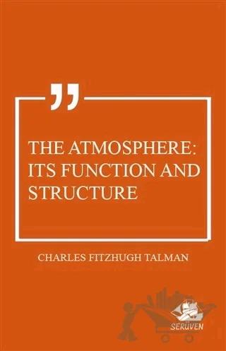 The Atmosphere: Its Function and Structure