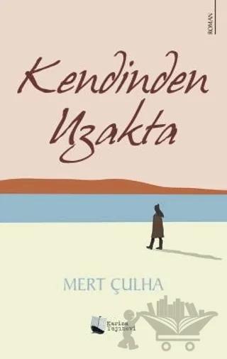 Kendinden Uzakta