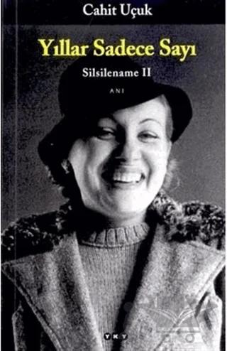 Yıllar Sadece Sayı Silsilename 2