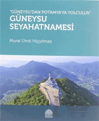Güneysu Seyahatnamesi