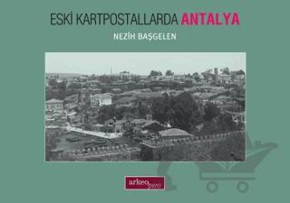Eski Kartpostallarda Antalya