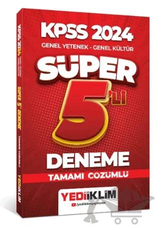 2024 KPSS Genel Yetenek - Genel Kültür Tamamı Çözümlü Süper 5'li Deneme