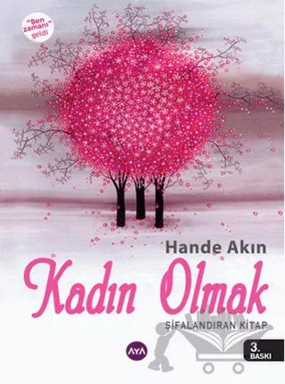 Kadın Olmak