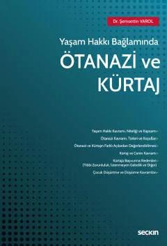 Yaşam Hakkı BağlamındaÖtanazi ve Kürtaj