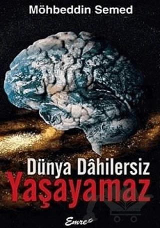 Dünya Dahilersiz Yaşayamaz