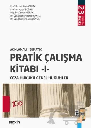 Pratik Çalışma Kitabı – I – Ceza Hukuku Genel Hükümler