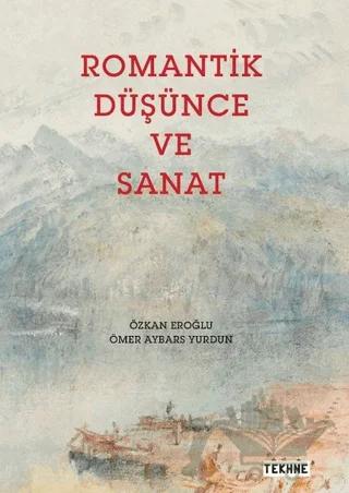 Romantik Düşünce ve Sanat