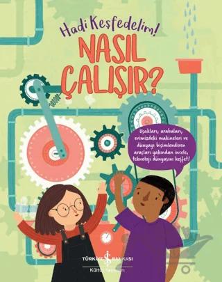 Nasıl Çalışır? - Hadi Keşfedelim!
