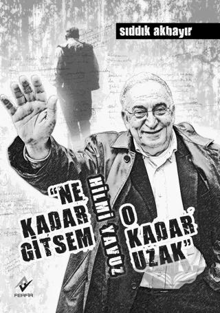 Ne Kadar Gitsem O Kadar Uzak Hilmi Yavuz
