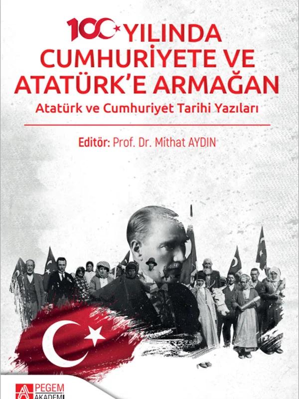 100. Yılında Cumhuriyete ve Atatürk'e Armağan