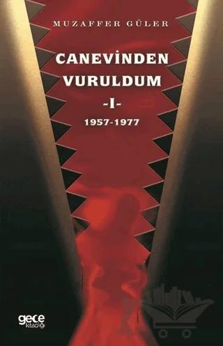 Canevinden Vuruldum 1 (1957-1977)