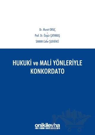Hukuki ve Mali Yönleriyle Konkordato