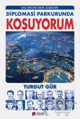 Diplomasi Parkurunda Koşuyorum