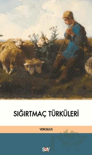 Sığırtmaç Türküleri