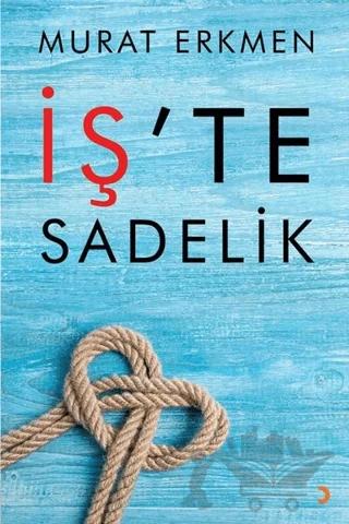 İş'te Sadelik