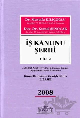 İş Kanunu Şerhi Cilt: 2
