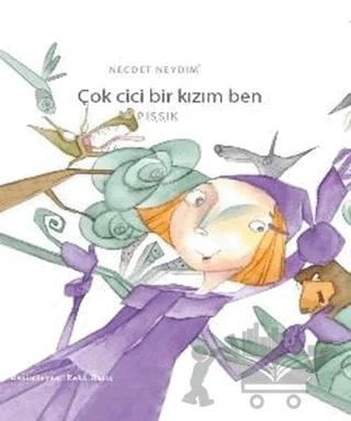 Çok Cici Bir Kızım Ben