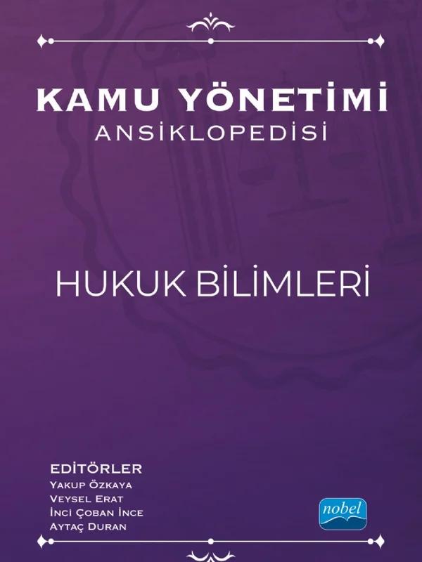 Kamu Yönetimi Ansiklopedisi - HUKUK BİLİMLERİ