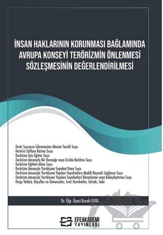 İnsan Haklarının Korunması Bağlamında Avrupa Konseyi Terörizmin Önlenmesi Sözleşmesinin Değerlendirilmesi
