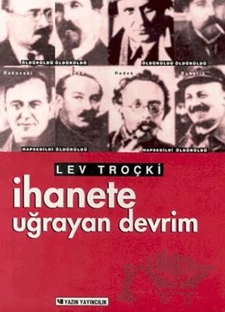 İhanete Uğrayan Devrim – Lev Davidoviç Troçki – Yazın Yayıncılık kitap kapağı