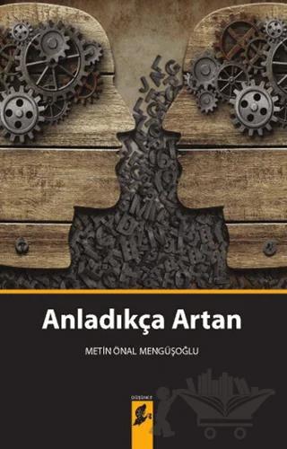 Anladıkça Artan
