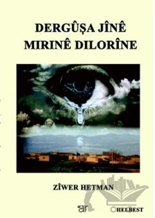 Dergüşa Jine Mırıne Dılorine
