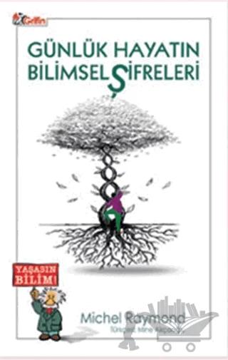 Günlük Hayatın Bilimsel Şifreleri