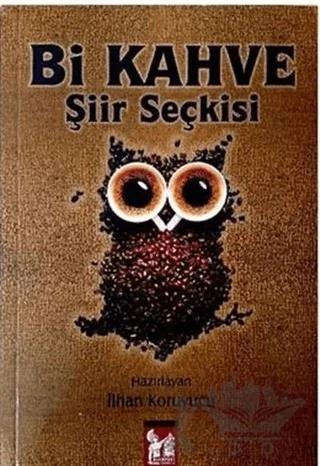 Bi Kahve Şiir Seçkisi