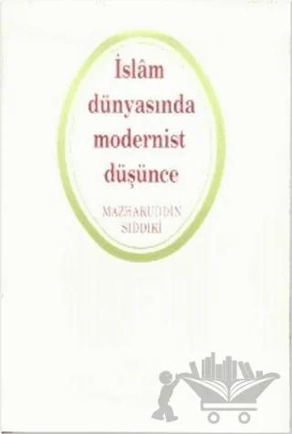 İslam Dünyasında Modernist Düşünce