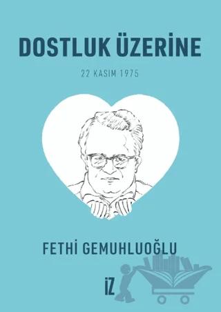 Dostluk Üzerine (Cep Boy) - 20’li