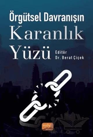 Örgütsel Davranışın Karanlık Yüzü