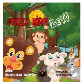Uyuzlu Kirpi Zeyo