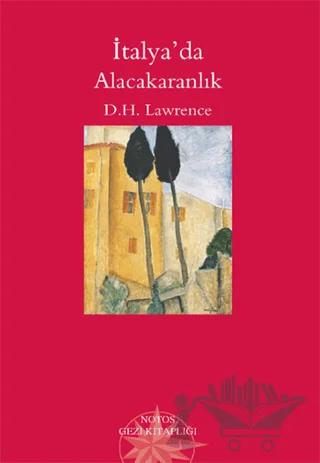 İtalya’da Alacakaranlık – David Herbert Richards Lawrence – Notos Kitap kitap kapağı