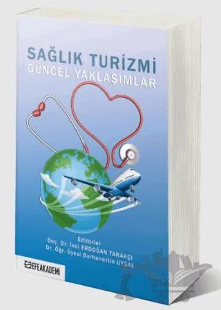 Sağlık Turizmi Güncel Yaklaşımlar