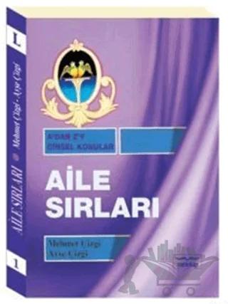 A'dan Z'ye Cinsel Konular ve Aile Sırları
