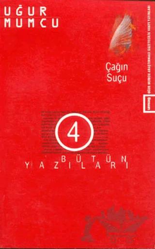 Çağın Suçu Bütün Yazıları 4 1 Ocak - 17 Haziran 1975 Yazıları