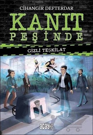 Gizli Teşkilat - Kanıt Peşinde